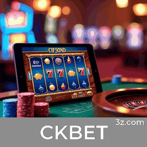 CKBET: O Paraíso dos Jogos Selecionados